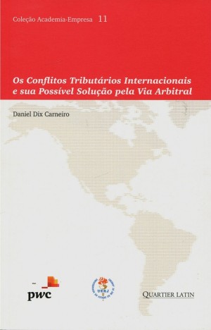Os conflitos tributários internacionais e a sua possível solução pela via arbitral