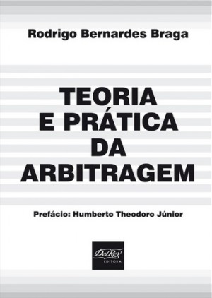Teoria e prática da arbitragem