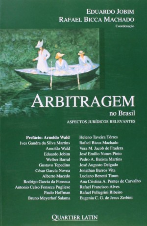 Arbitragem no Brasil: aspectos jurídicos relevantes