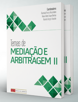 Temas de mediação e arbitragem II