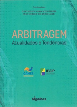Arbitragem: atualidades e tendências