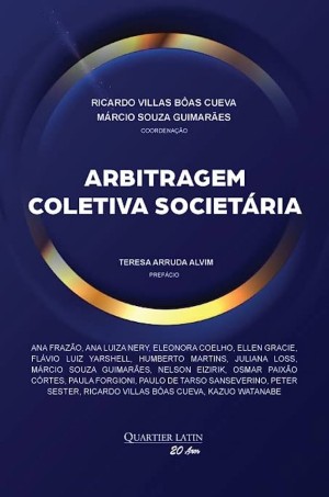 Arbitragem coletiva à luz da litispendência e da coisa julgada
