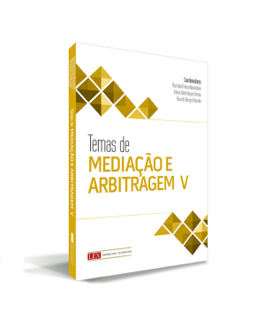 Temas de mediação e arbitragem V
